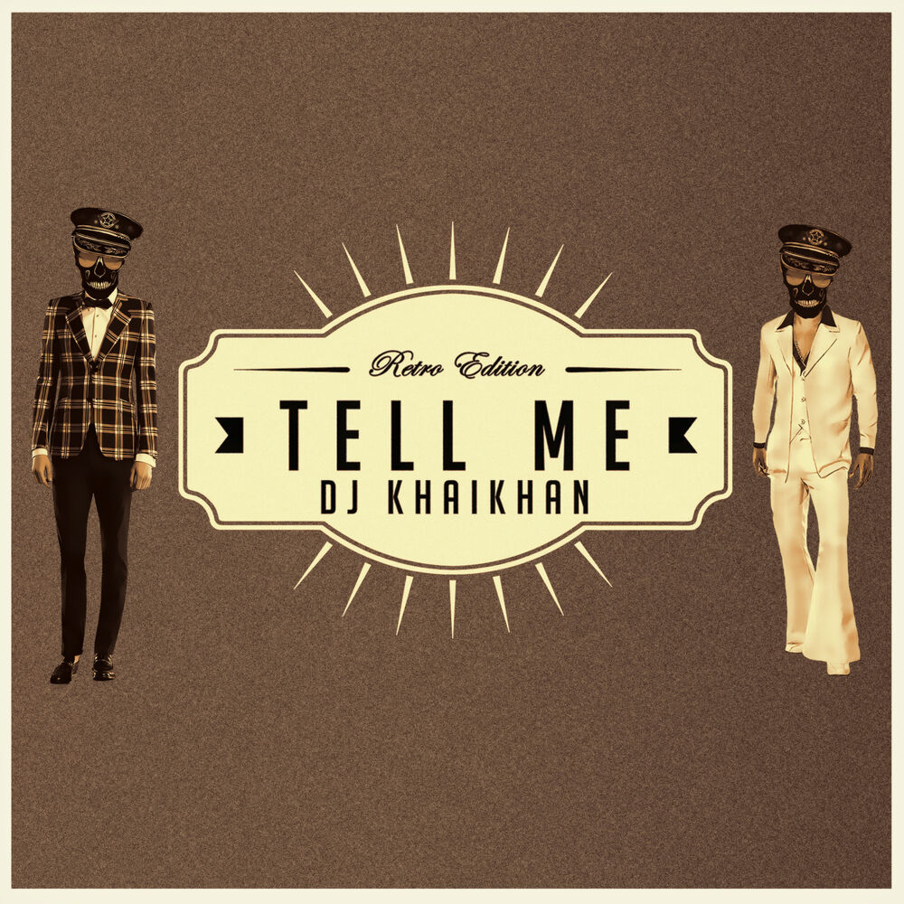 Picture of DJ Khaikhan - Tell Me (Watch Me Now!) (MP3 Single)
