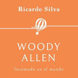 Cover of Woody Allen. Incómodo en el mundo