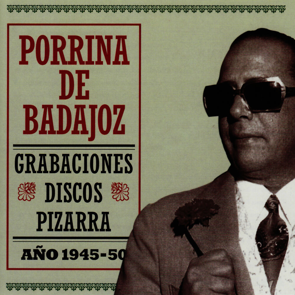 Picture of Porrina de Badajoz - Grabaciones Discos Pizarra, Año 1945-50