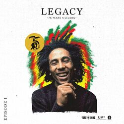Cover of Bob Marley Legacy: 75 Years A Legend