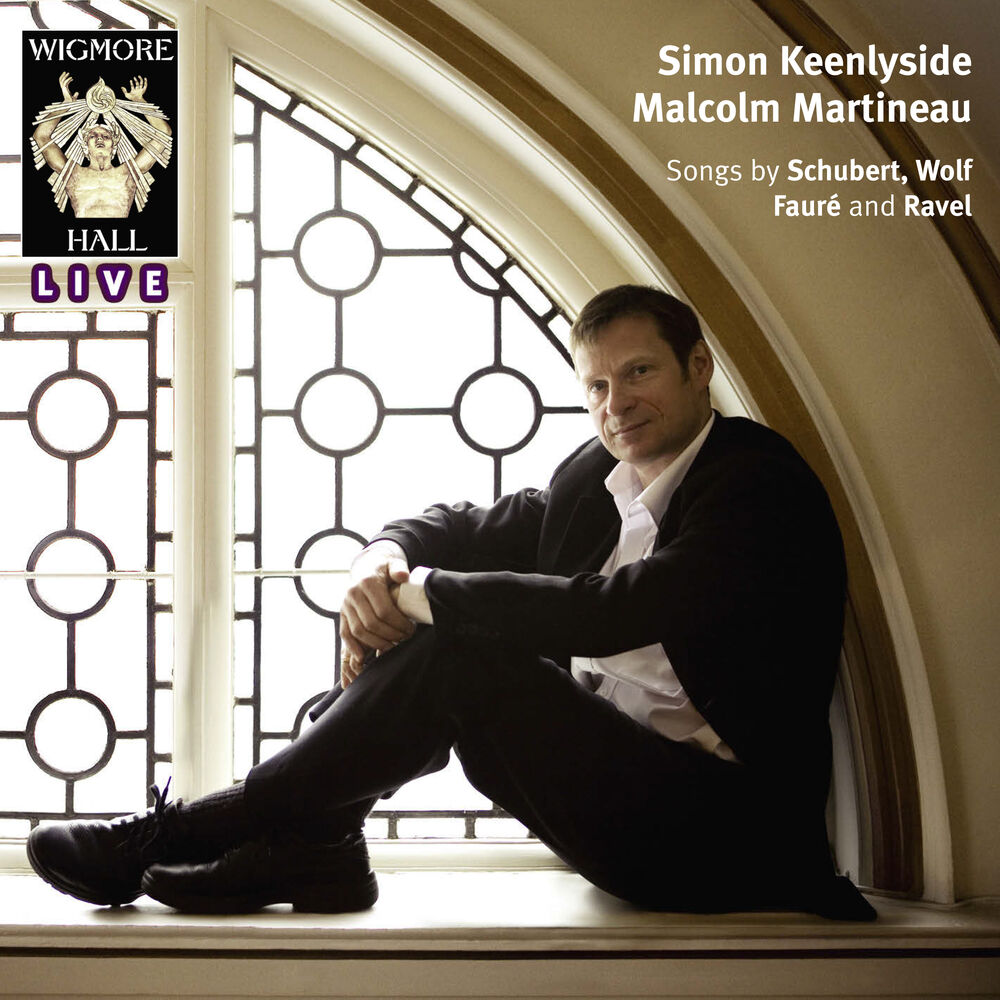 Picture of Schubert, Wolf, Fauré & Ravel (Wigmore Hall Live)