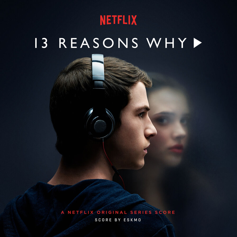 Picture of 13 Reasons Why (A Netflix Original Series Score)