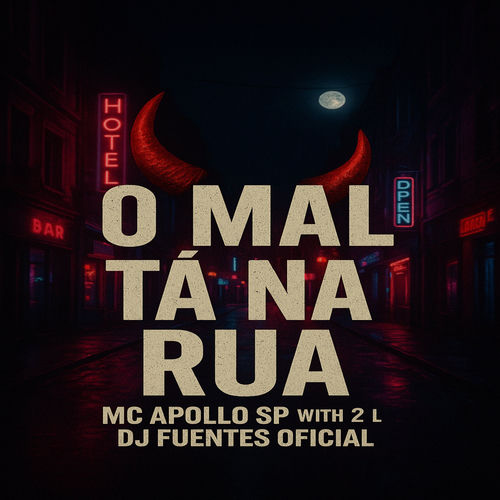 O Mau Tá na Rua