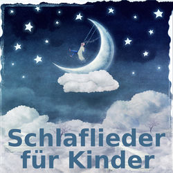 Cover of Schlaflieder für Kinder by undefined