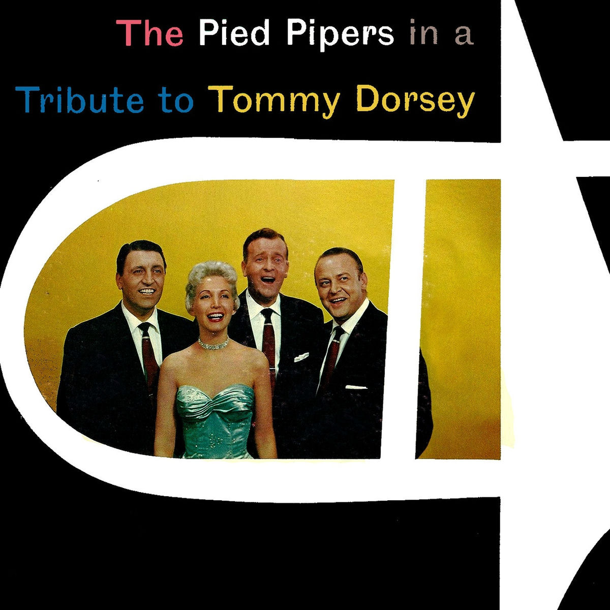 Album cover of The Pied Pipers in a Tribute to Tommy Dorsey