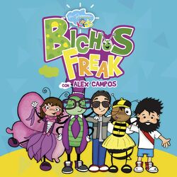 Cover of Bichos Freak Con Alex Campos