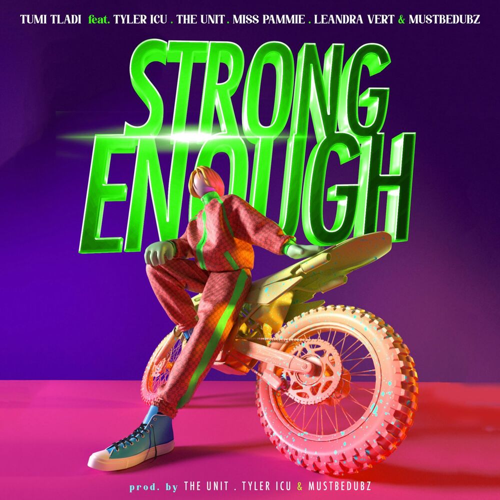 Picture of Strong Enough (feat. Tyler ICU, The Unit, Miss Pammie, Leandra Vert and Mustbedubz)