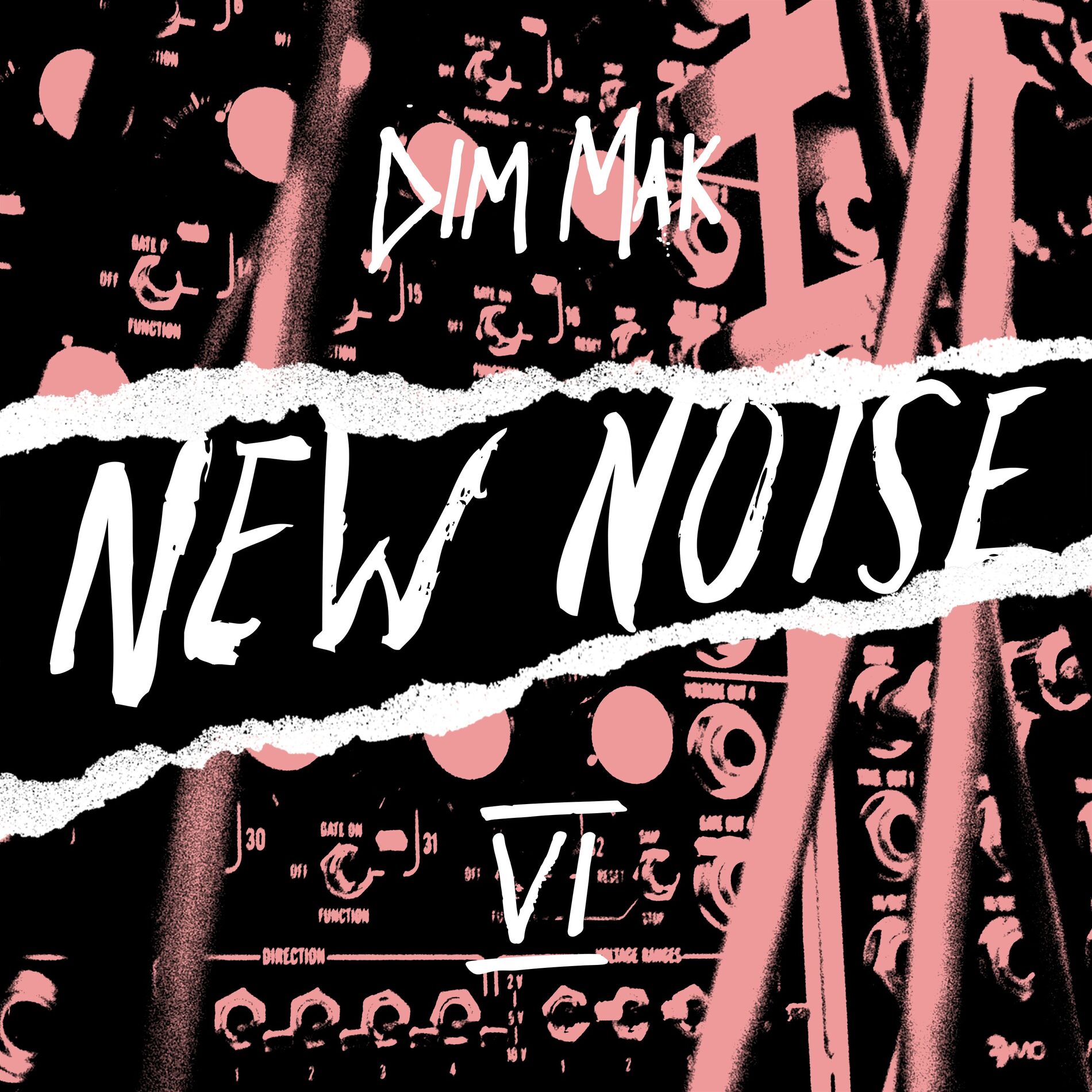 Album cover of Dim Mak Presents New Noise, Vol. 6