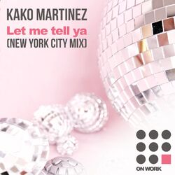 Cover of Let me tell ya (New York Mix)