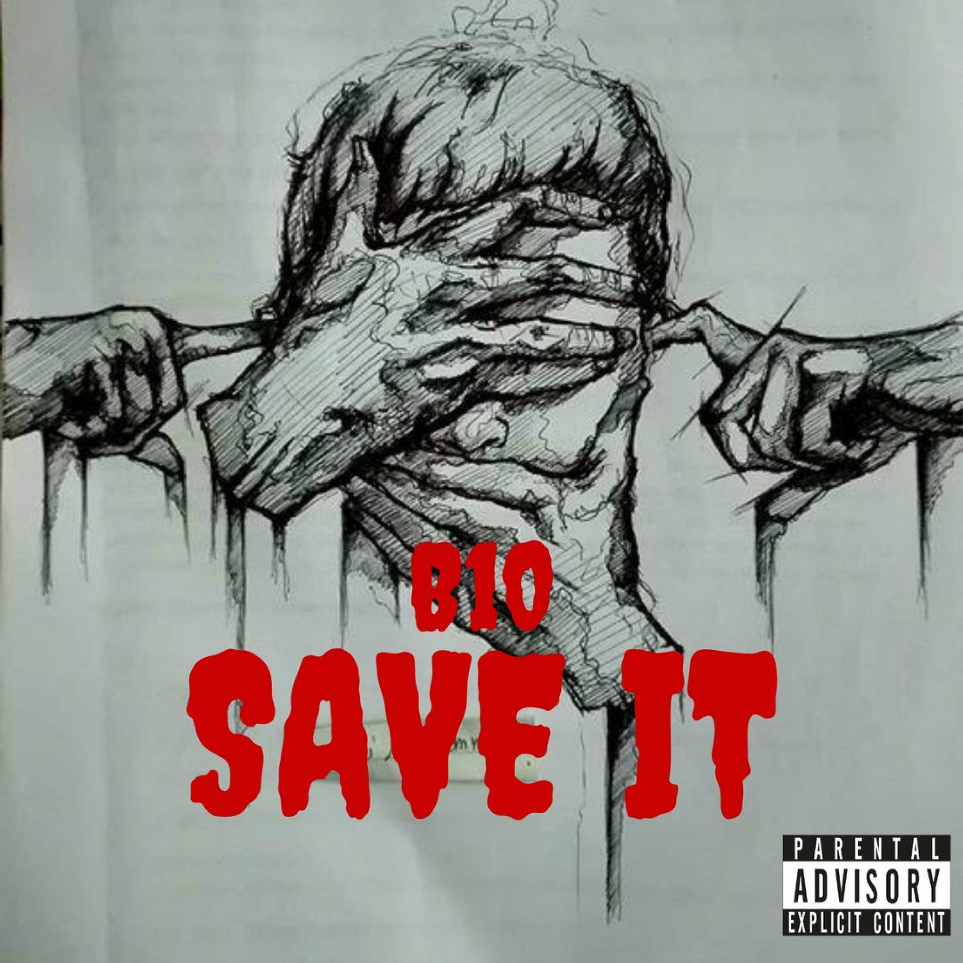 Album cover of Save It (feat. B10)
