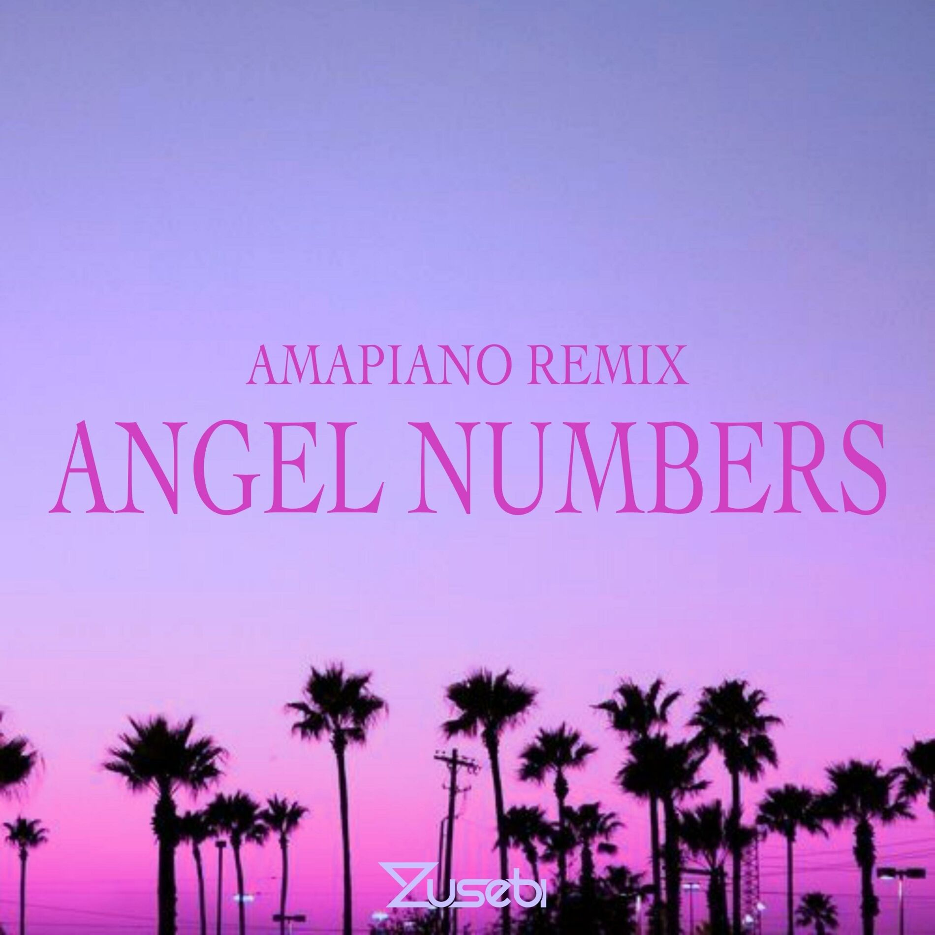 Album cover of Angel Numbers (Amapiano)