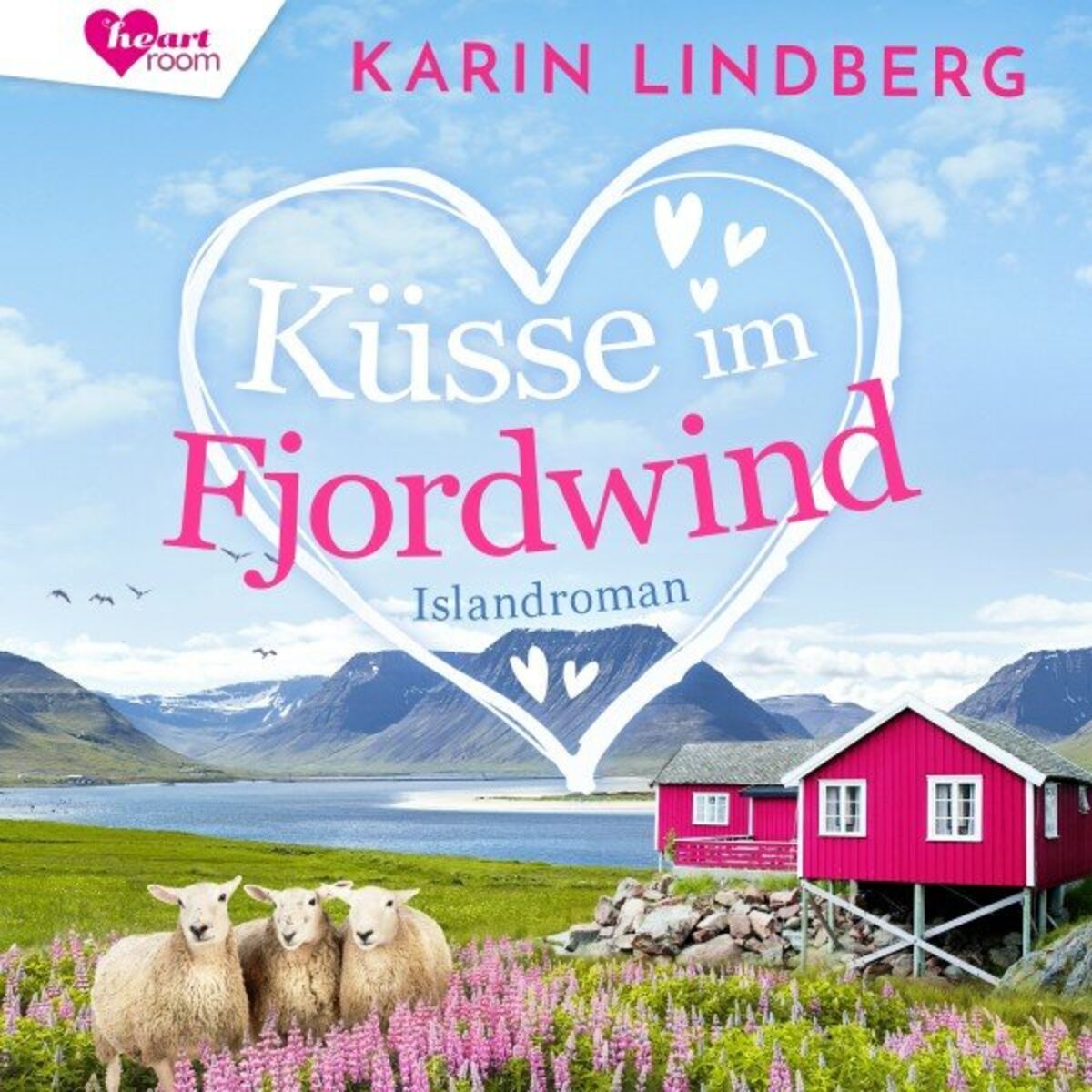 Album cover of Küsse im Fjordwind (Islandroman)