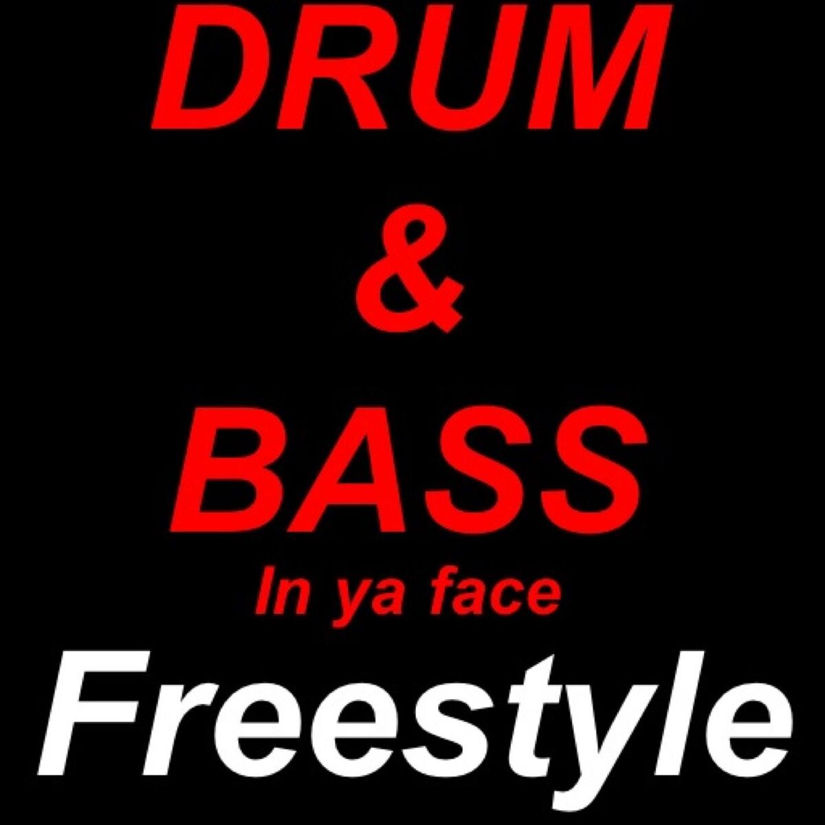 Album cover of Drum and Bass in ya face