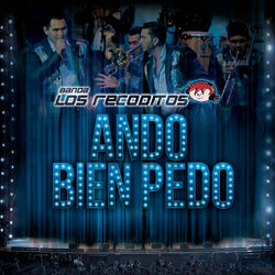 Cover of Ando Bien Pedo (En Vivo)