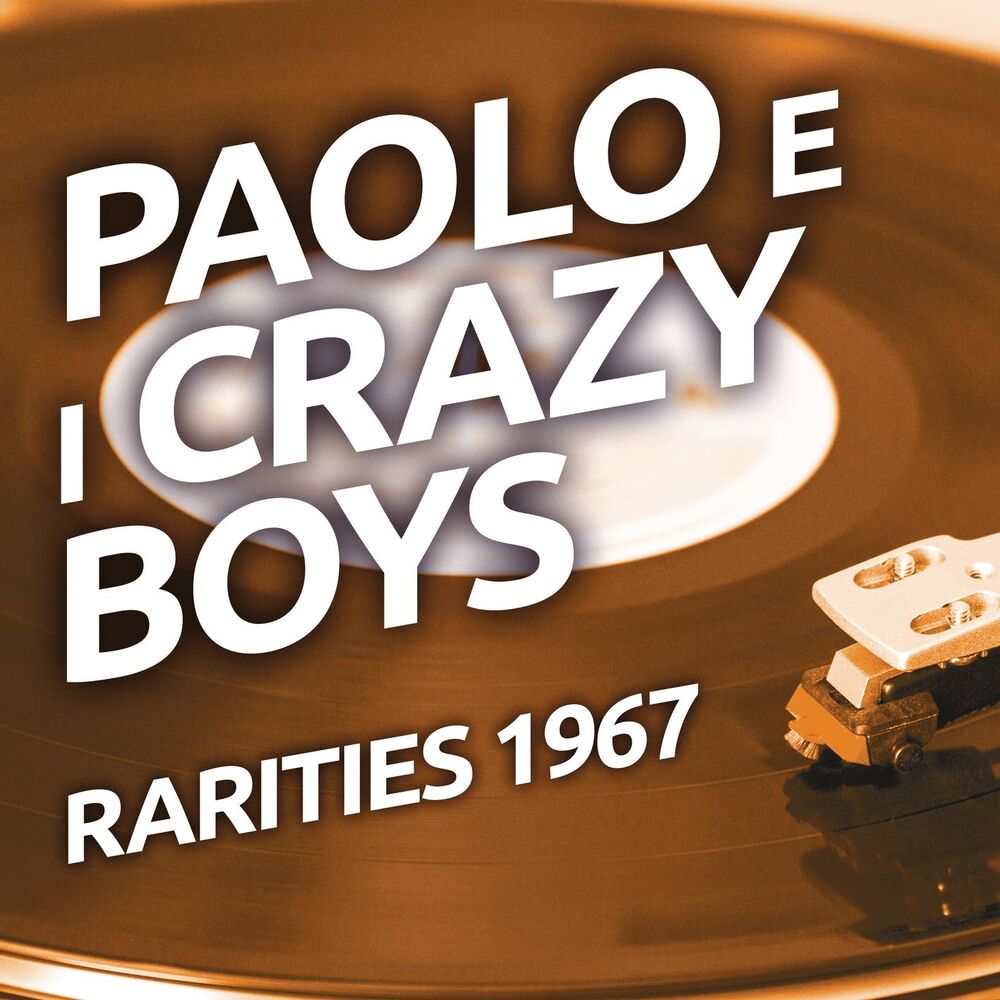 Picture of Paolo e I Crazy Boys - Rarities 1967
