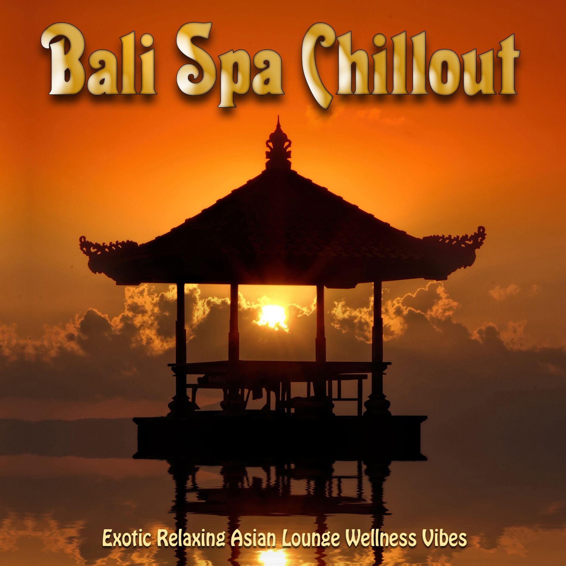 Album cover of Bali Spa Chillout (Exotic Relaxing Asian Lounge Wellness Vibes)