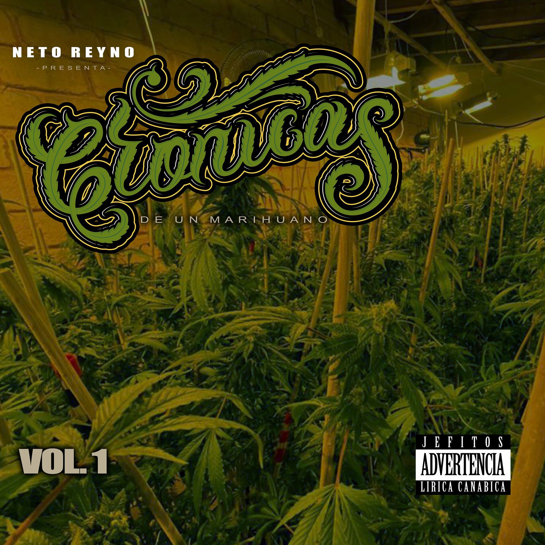 Album cover of Crónicas de un Marihuano, Vol. 1