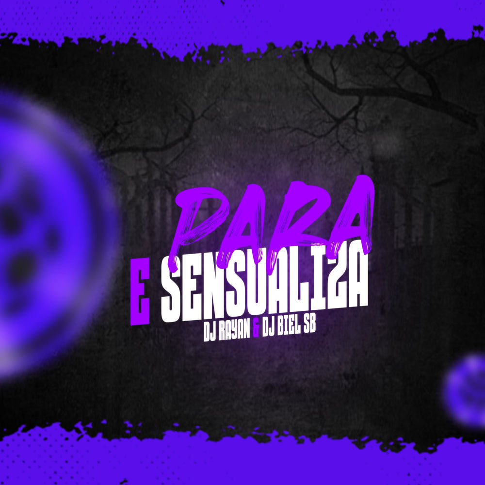 Para e Sensualiza