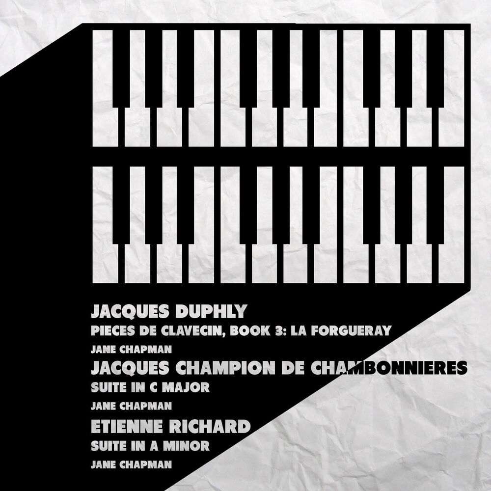Picture of Jacques Duphly, Etienne Richard, Jacques Champion De Chambonnieres: Classical French Harpsichord