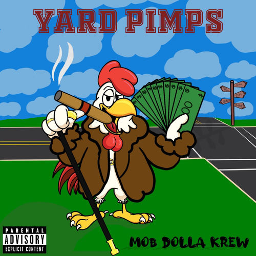 Mob Dolla Krew - Yard Pimps | Deezer