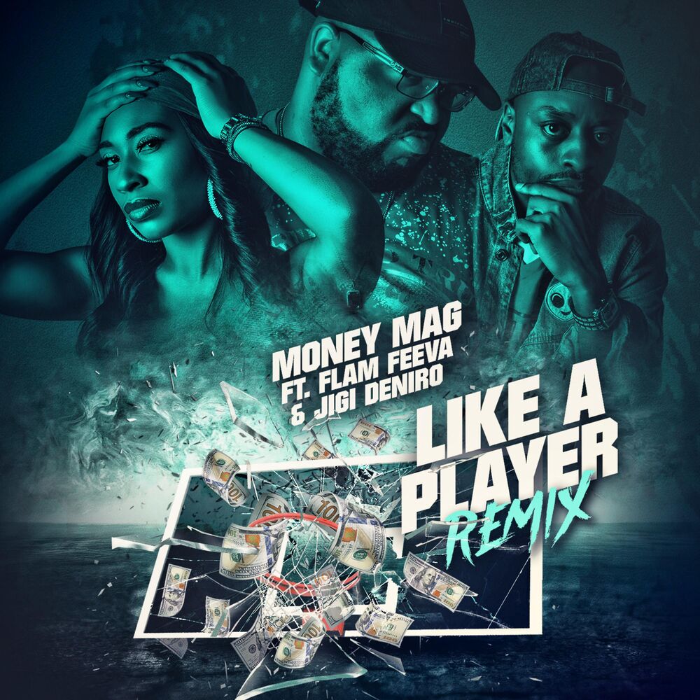 Picture of Like a Player (feat. Flam Feeve & Jigi Deniro)
