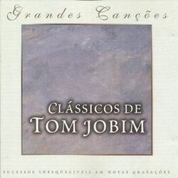Cover of Grandes Canções: Clássicos de Tom Jobim