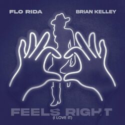 Cover of Feels Right (I Love It) [Remixes]