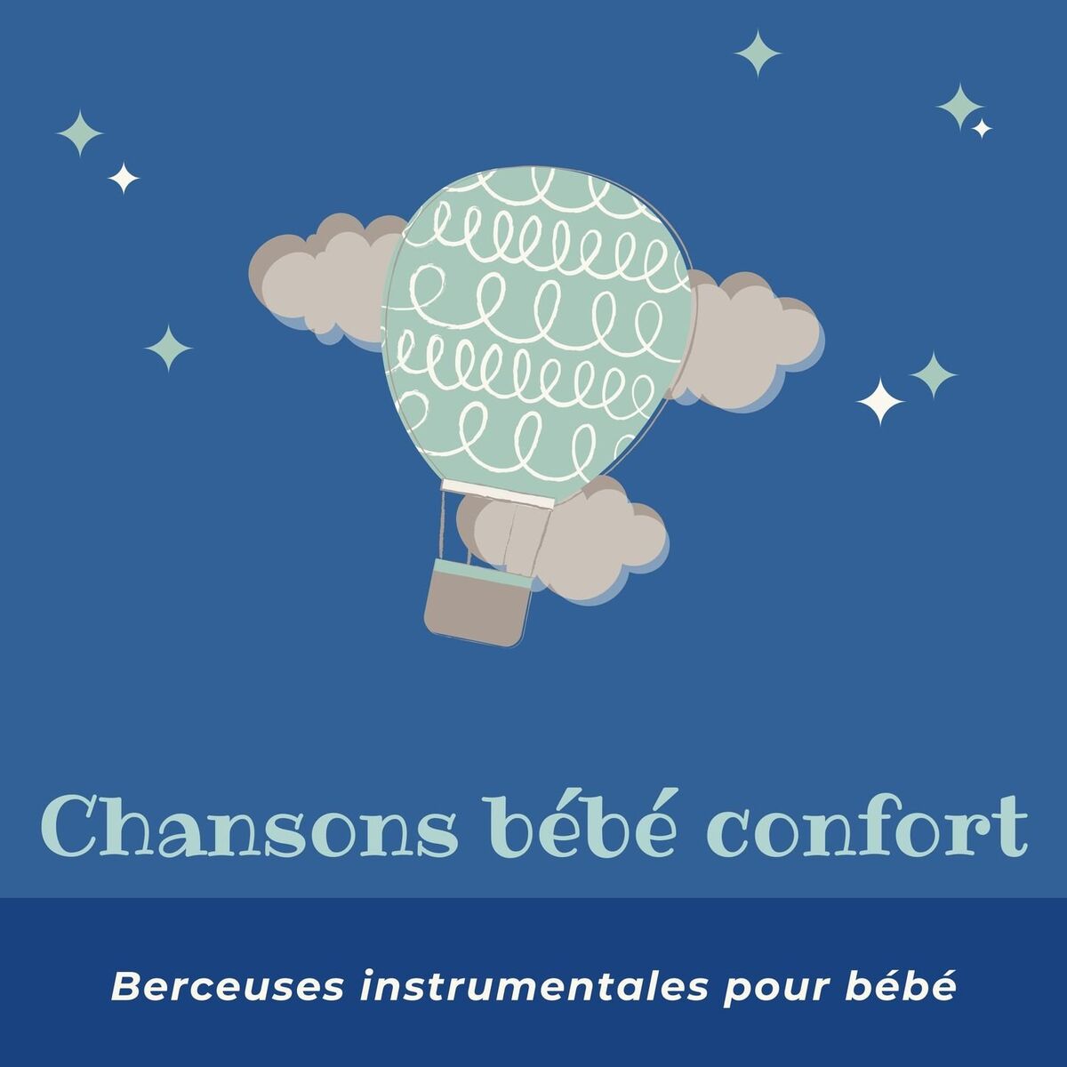Album cover of Chansons bébé confort: Berceuses instrumentales pour bébé