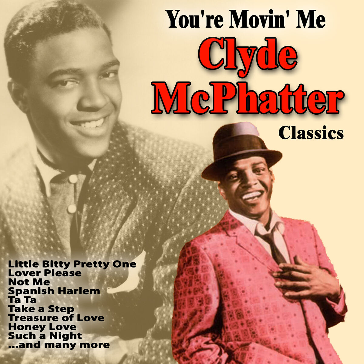 Album cover of You're Movin' Me : Clyde McPhatter Classics