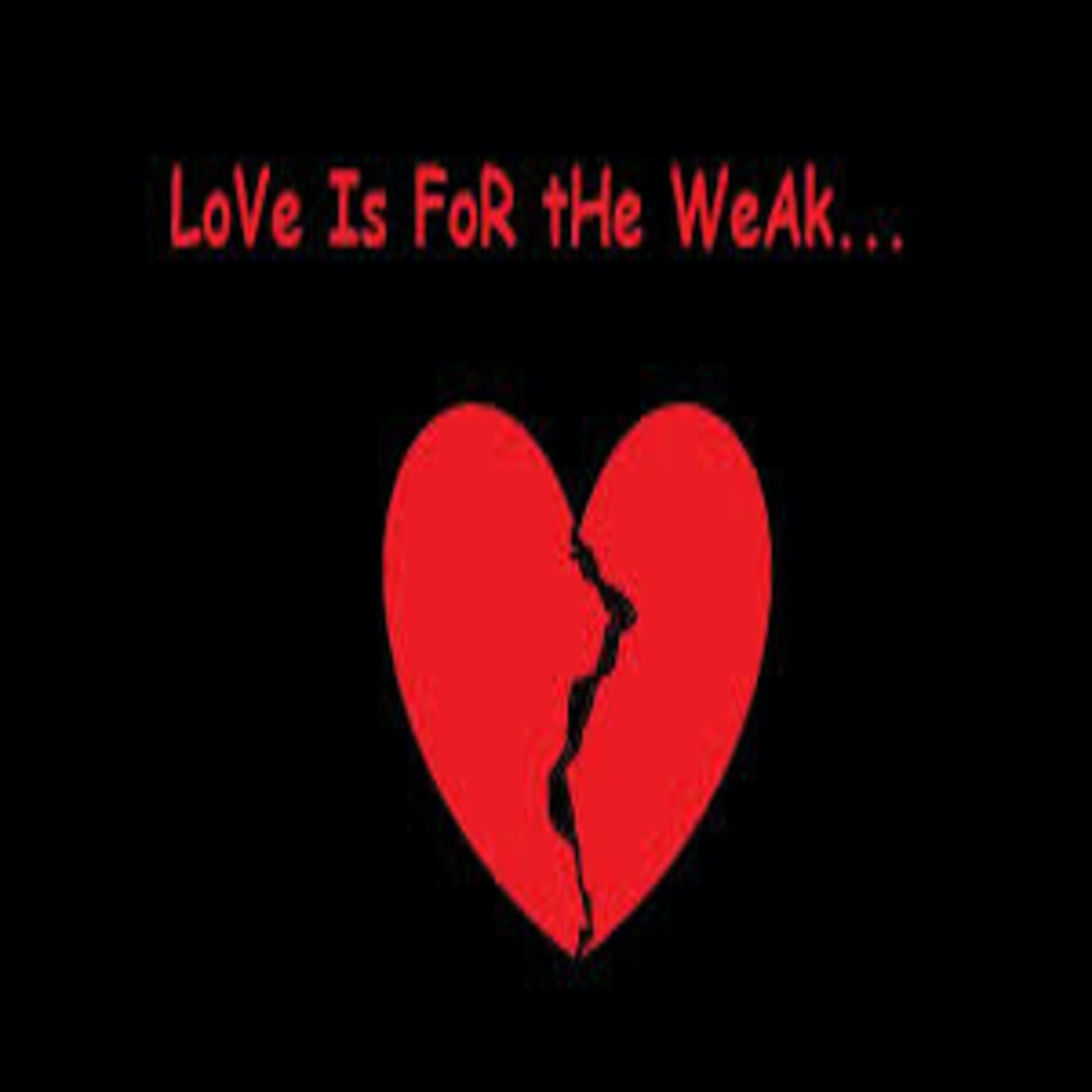 Album cover of Love Is For The Weak