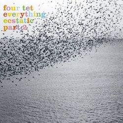 Cover of Everything Ecstatic Part 2