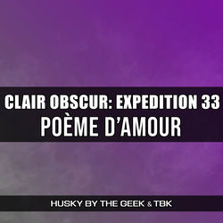 Poème d'Amour (From "Clair Obscur: Expedition 33") (Rock Version)