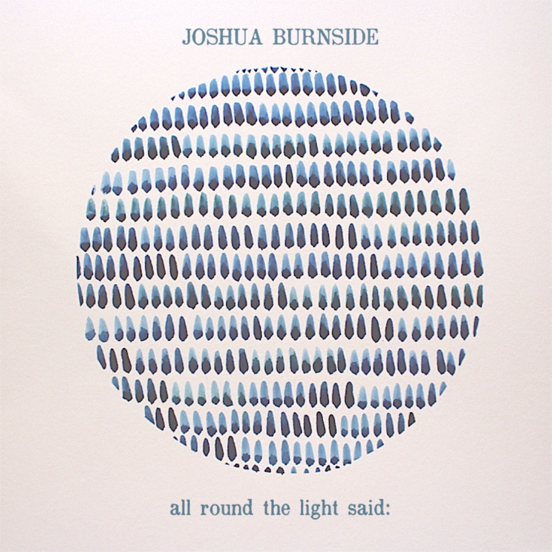 Album cover of All Round the Light Said