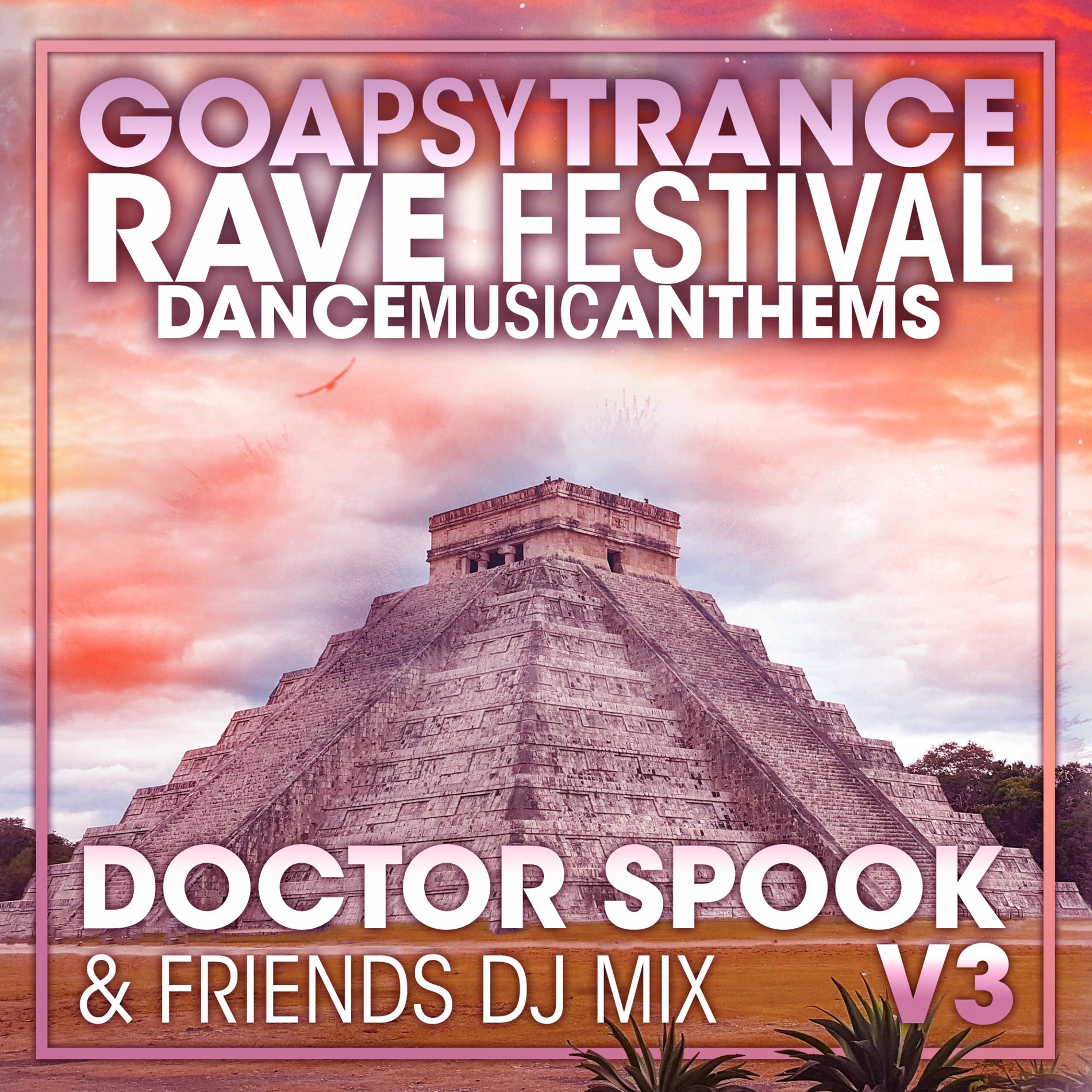 Album cover of Goa Psy Trance Rave Festival Dance Music Anthems, Vol. 3 (DJ Mix)