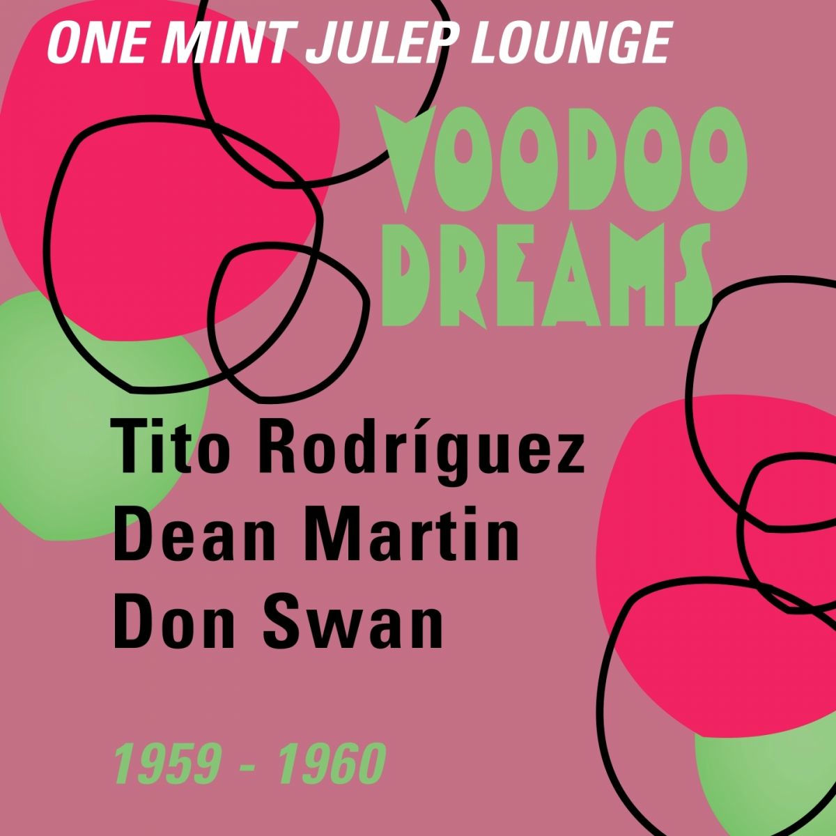 Album cover of Voodoo Dreams (One Mint Julip Lounge 1959 - 1960)