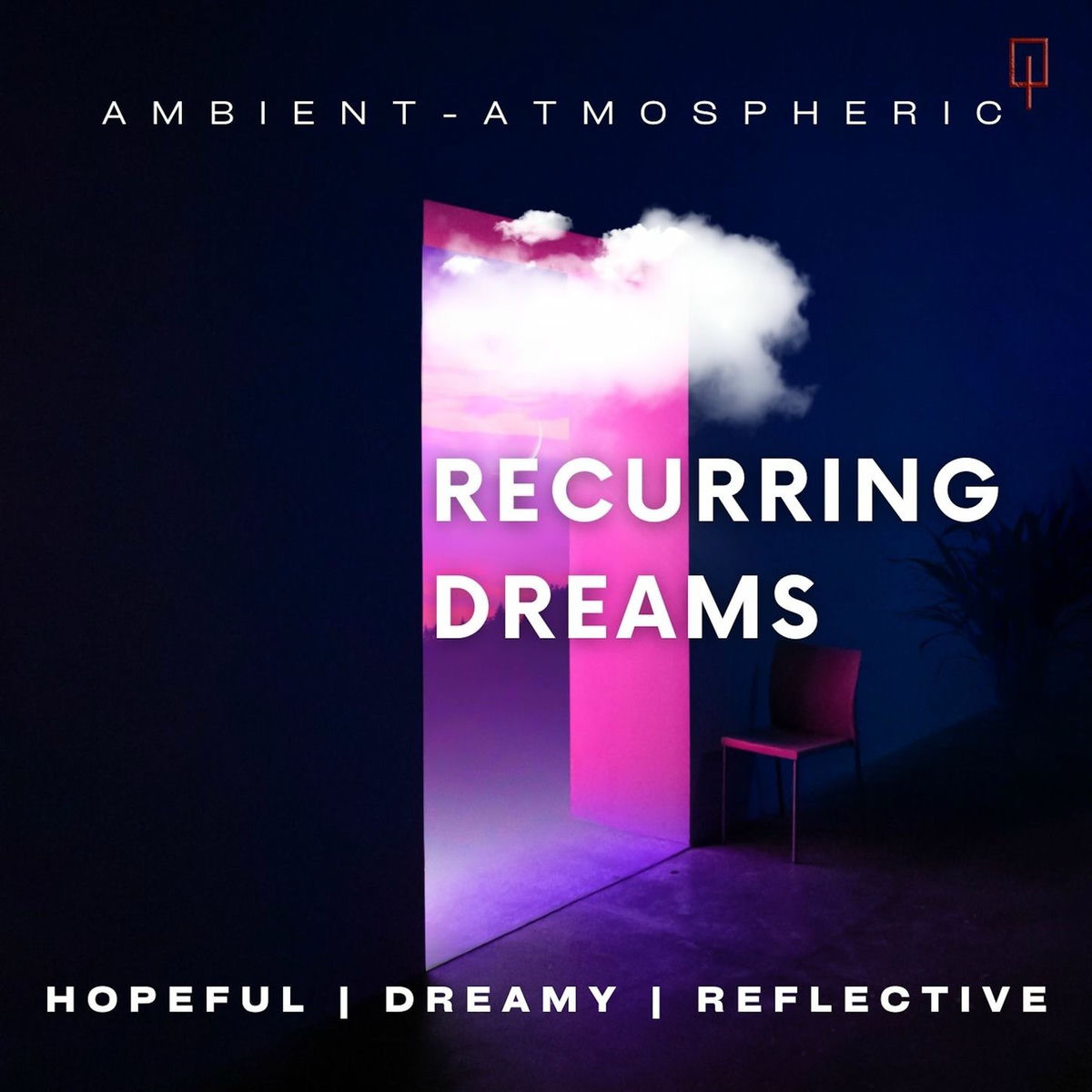 Album cover of Recurring Dreams: Light Emotional Atmospheric