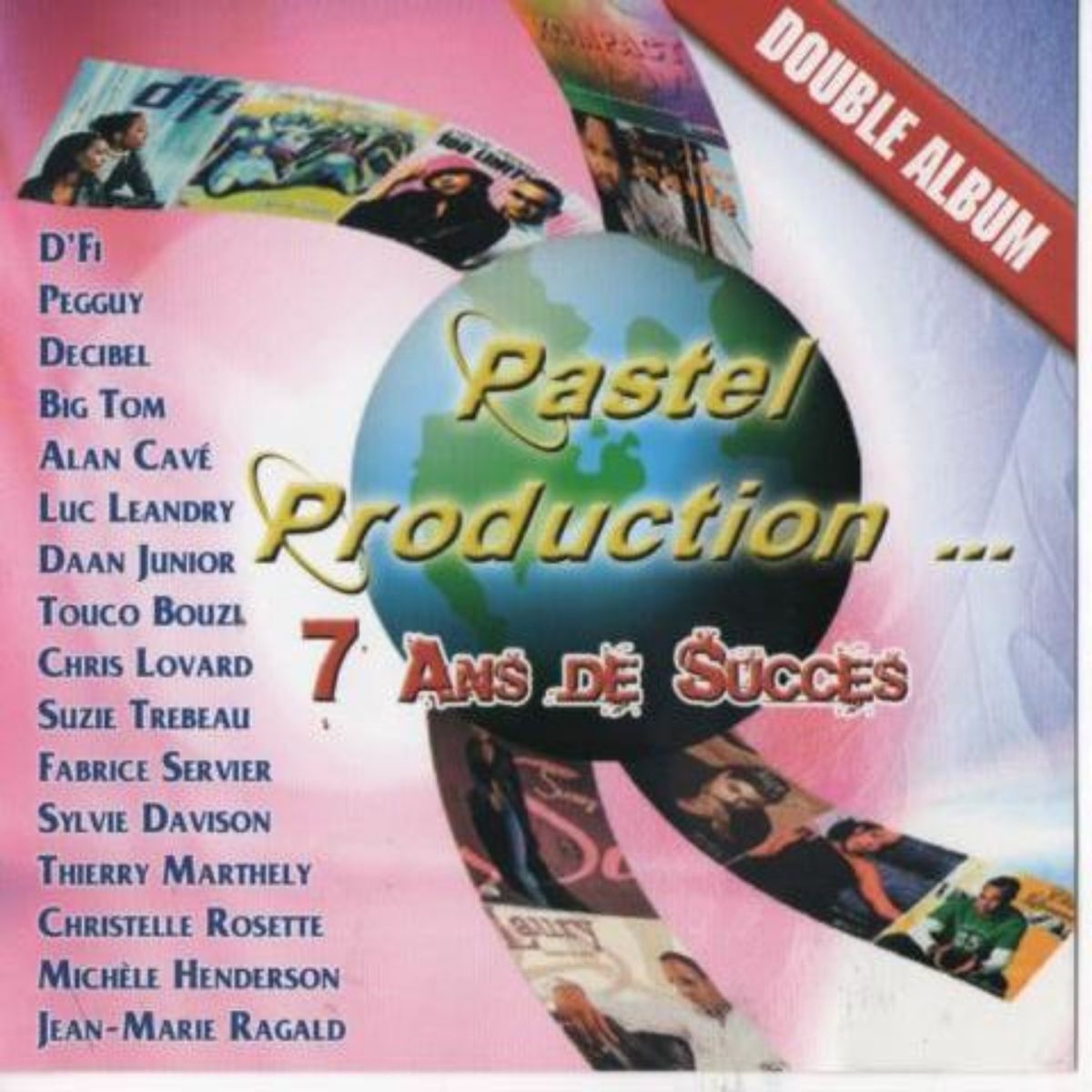 Album cover of Pastel Production présente 7 ans de succès