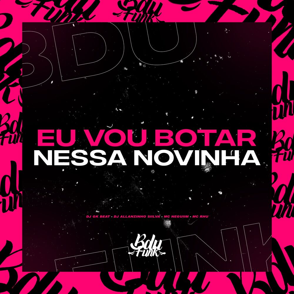 Picture of EU VOU BOTAR NESSA NOVINHA