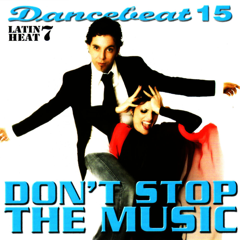 Picture of Dancebeat 15: Don't Stop the Music: Latin Heat 7
