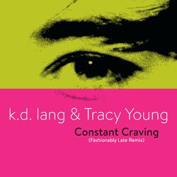 Cover of Constant Craving (Fashionably Late Remix)
