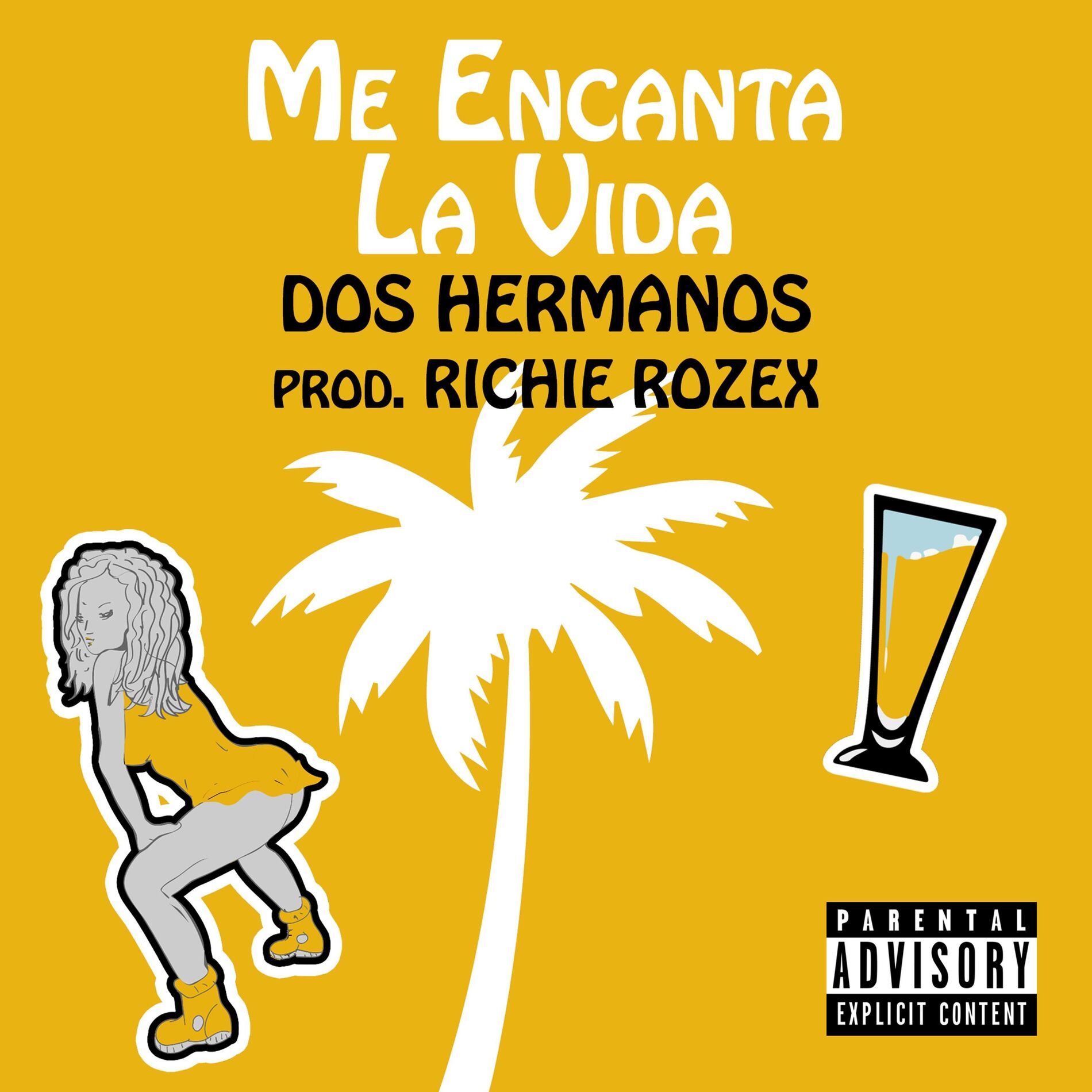 Album cover of Me Encanta La Vida (feat. RICHIE ROZEX)