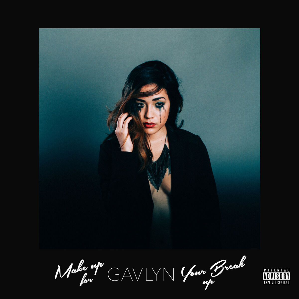 Album cover of Make Up For Your Break Up
