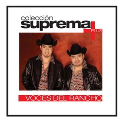 Cover of Coleccion Suprema Plus- Voces Del Rancho