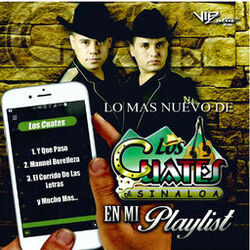 Cover of Los Mas Nuevo de los Cuates de Sinaloa en Mi Playlist