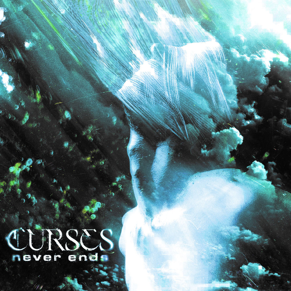 Album artwork for Never Ends by Curses
