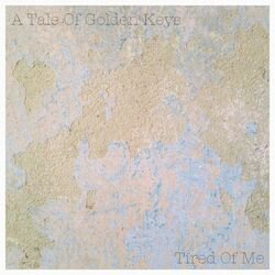 Cover of Tired of Me