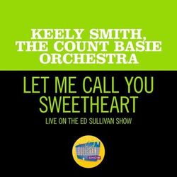 Cover of Let Me Call You Sweetheart (Live On The Ed Sullivan Show, July 19, 1964)