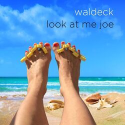 Cover of Look at me Joe (Beach Club Conviction)