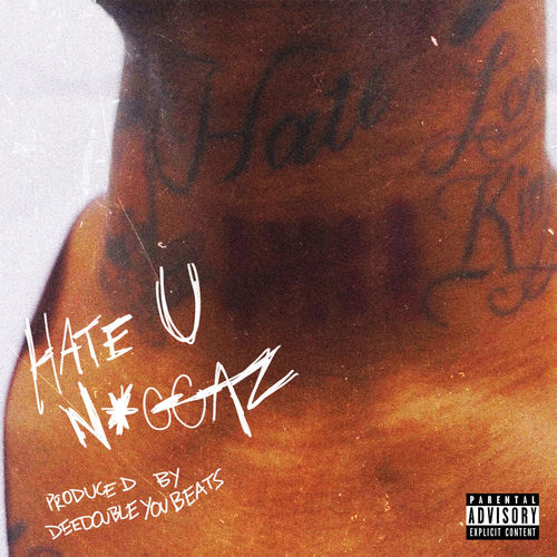 HATE U NIGGAZ artwork