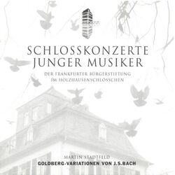 Cover of J. S. Bach: Goldberg-Variationen - Schlosskonzerte Junger Musiker
